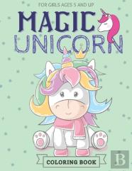 Magic Unicorn Coloring Book For Girls Ages 5 And Up