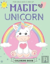 Magic Unicorn Coloring Book For Girls Ages 5 And Up