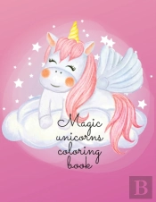 Magic Unicorns Coloring Book
