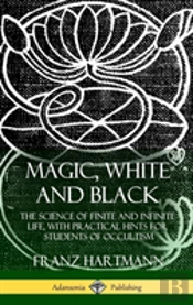 Magic, White And Black