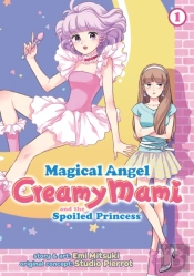 Magical Angel Creamy Mami And The Spoiled Princess Vol. 1