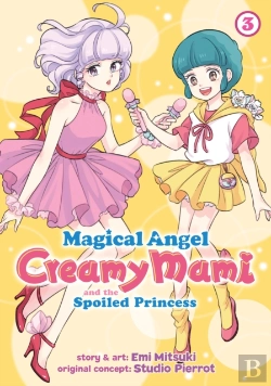 Bertrand.pt - Magical Angel Creamy Mami And The Spoiled Princess Vol. 3