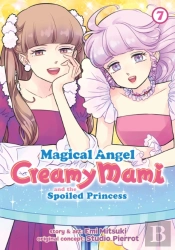 Magical Angel Creamy Mami And The Spoiled Princess Vol. 7