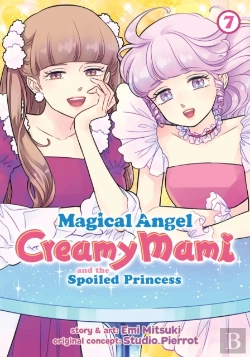 Bertrand.pt - Magical Angel Creamy Mami And The Spoiled Princess Vol. 7