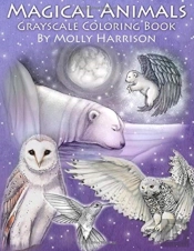 Magical Animals - A Grayscale Coloring Book Featuring Fantasy Wildlife And More!