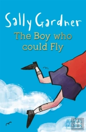 Magical Children: The Boy Who Could Fly