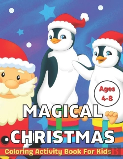 Bertrand.pt - Magical Christmas Coloring Activity Book For Kids Ages 4-8