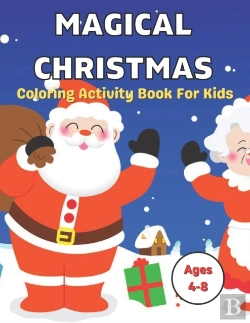 Bertrand.pt - Magical Christmas Coloring Activity Book For Kids Ages 4-8