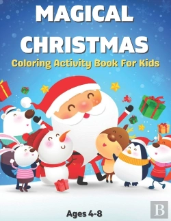 Bertrand.pt - Magical Christmas Coloring Activity Book For Kids Ages 4-8