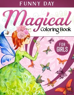 Bertrand.pt - Magical Coloring Book For Girls