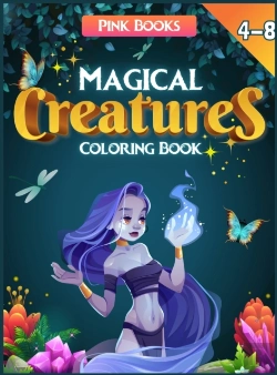 Bertrand.pt - Magical Creatures Coloring Book For Kids 4-8