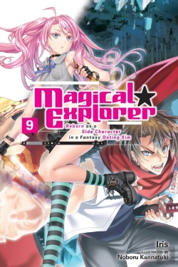 Bertrand.pt - Magical Explorer, Vol. 9 (Light Novel)
