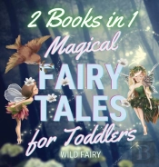 Magical Fairy Tales For Toddlers