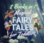 Magical Fairy Tales For Toddlers