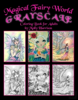 Bertrand.pt - Magical Fairy World Grayscale Coloring Book By Molly Harrison