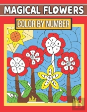 Magical Flowers Color By Number
