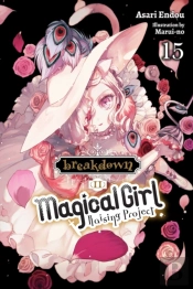 Magical Girl Raising Project, Vol. 15 (Light Novel)