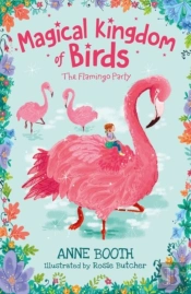 Magical Kingdom Of Birds: The Flamingo Party