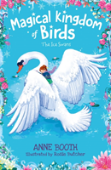 Magical Kingdom Of Birds: The Ice Swans