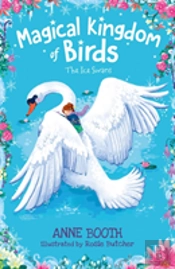 Magical Kingdom Of Birds: The Ice Swans