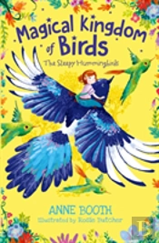 Magical Kingdom Of Birds: The Sleepy Hummingbirds