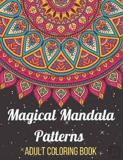 Bertrand.pt - Magical Mandala Patterns Adult Coloring Book