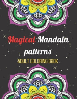 Bertrand.pt - Magical Mandala Patterns Adult Coloring Book