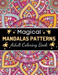 Magical Mandalas Patterns Adult Coloring Book
