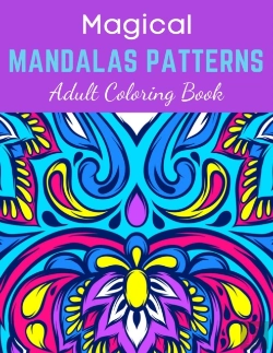 Bertrand.pt - Magical Mandalas Patterns Adult Coloring Book