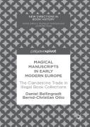 Magical Manuscripts In Early Modern Europe