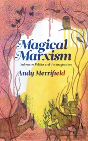 Magical Marxism