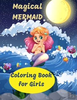 Bertrand.pt - Magical Mermaid Coloring Book For Girls