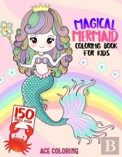 Magical Mermaid Coloring Book For Kids