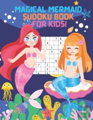 Magical Mermaid Sudoku Book For Kids!