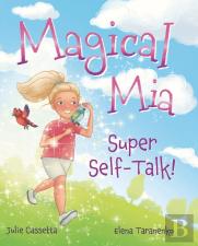 Magical Mia Super Self-Talk!