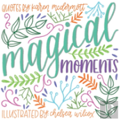 Magical Moments