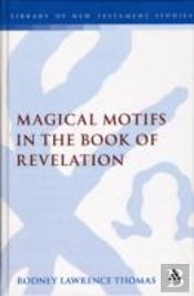 Magical Motifs In The Book Of Revelation