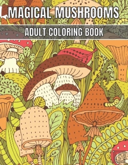 Bertrand.pt - Magical Mushrooms Adult Coloring Book
