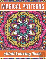 Magical Patterns Adult Coloring Book