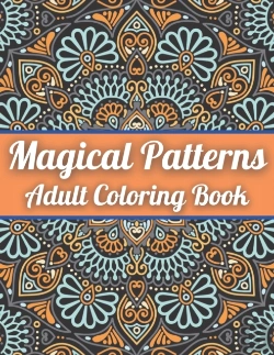 Bertrand.pt - Magical Patterns Adult Coloring Book
