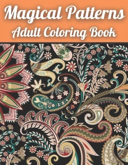 Bertrand.pt - Magical Patterns Adult Coloring Book
