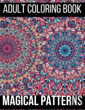 Magical Patterns Adult Coloring Book