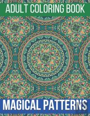 Magical Patterns Adult Coloring Book