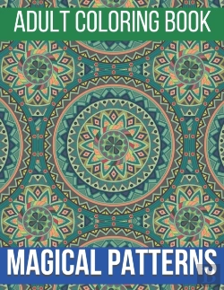 Bertrand.pt - Magical Patterns Adult Coloring Book