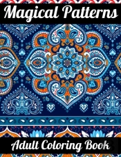 Magical Patterns Adult Coloring Book