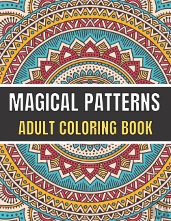 Bertrand.pt - Magical Patterns Adult Coloring Book