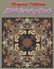 Magical Patterns Adult Coloring Book