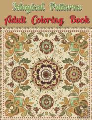 Magical Patterns Adult Coloring Book