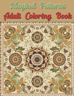 Bertrand.pt - Magical Patterns Adult Coloring Book