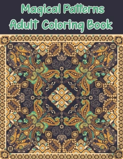 Bertrand.pt - Magical Patterns Adult Coloring Book
